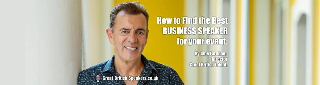 How to Find the Best Business Public Speaker A Guide to Inspire and Educate at Great British Speakers