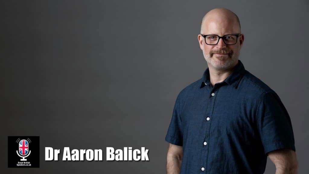 Dr Aaron Balick psychotherapist speaker consultant technology psychology social media keynote at agent Great British Speakers