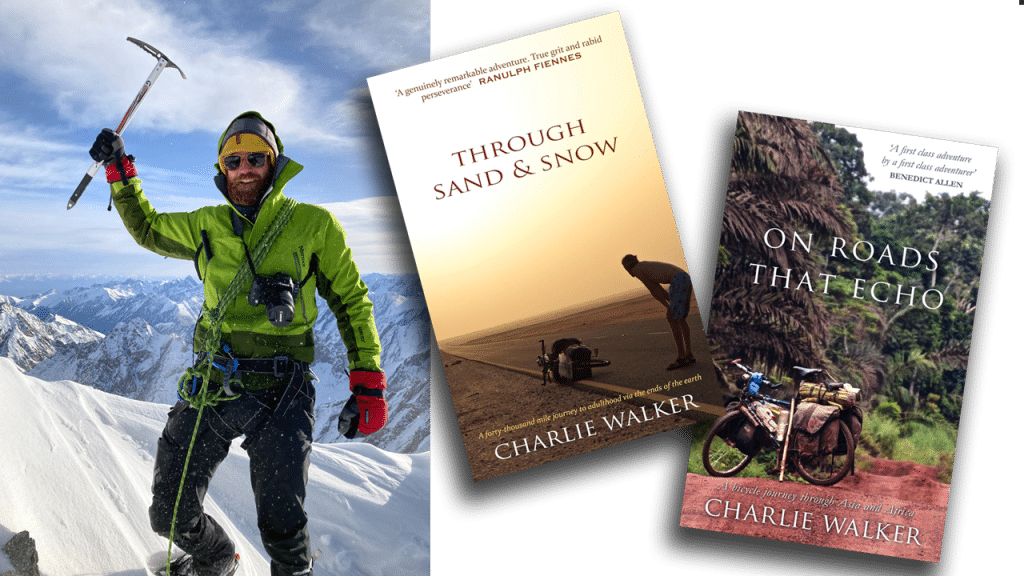 Charlie Walker motivational speaker writer explorer adventurer inspirational book at agent Great British Speakers