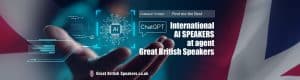 Find the Best AI Speakers Internationally book at agent Great British Speakers