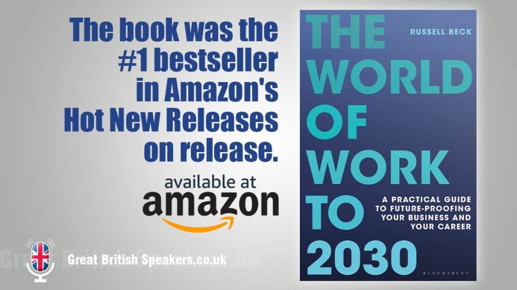 Employment Career Speaker Russell Beck The World of Work to 2023 HR book at agent Great British Speakers