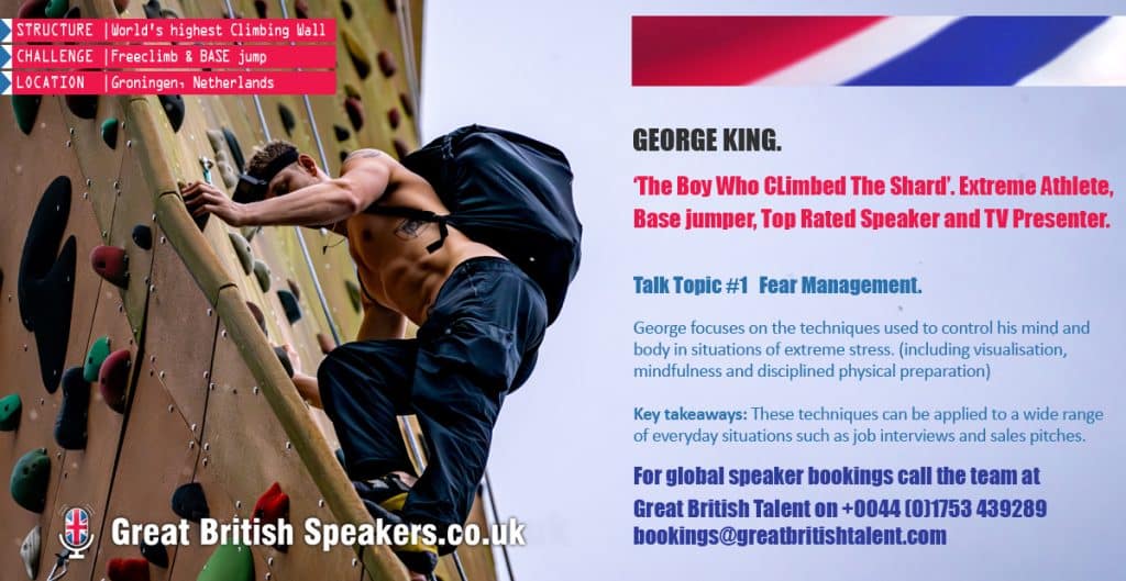 The Shard Climber George King Motivational Fear management Public Speaker book at agent Great British Speakers