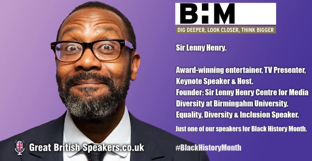 Sir Lenny Henry comedian presenter media inclusion entertainment Charity diversity speaker at Great British Speakers LI