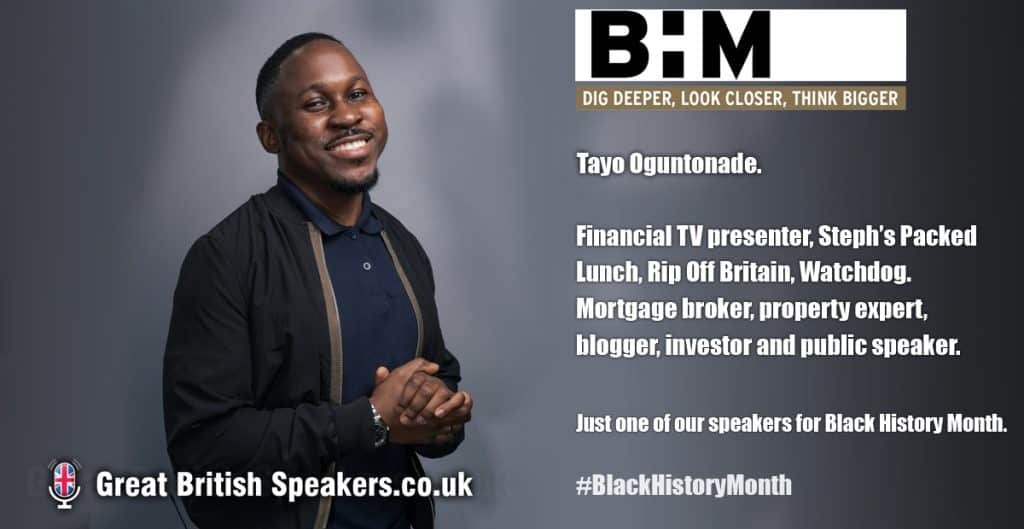 Tayo Oguntonade hire Black History month diversity equality inclusion investor finance property mortgage expert speaker at agent Great British Speakers LI