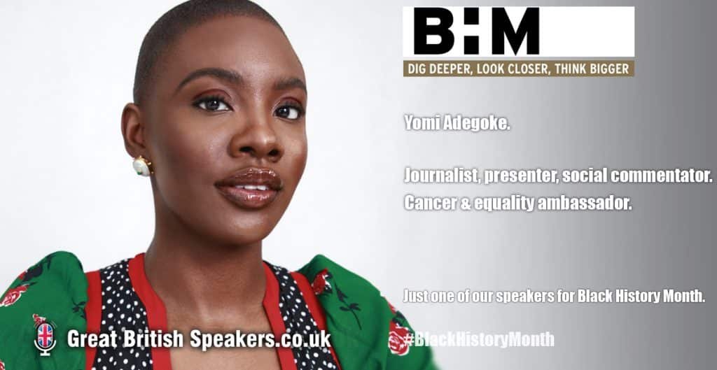 Yomi Adegoke hire Black History month cultural commentator cancer health education diversity equality inclusion speaker at agent Great British Speakers LI