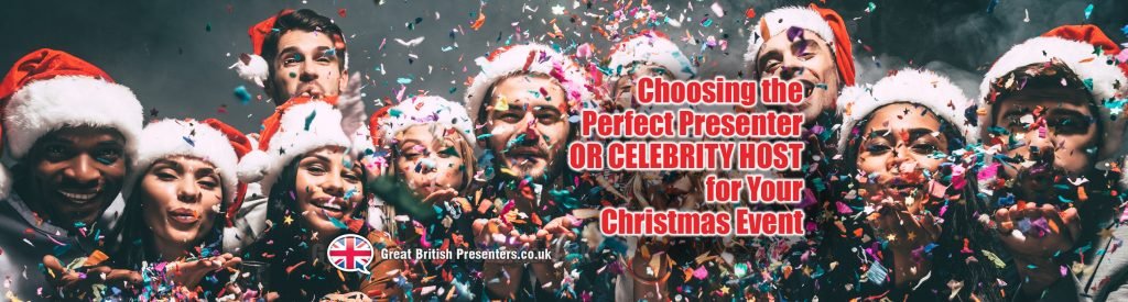 choosing your perfect celebrity host for christmas event party at Great British Presenters